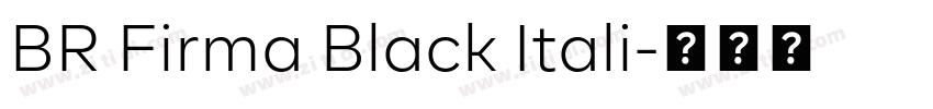 BR Firma Black Itali字体转换